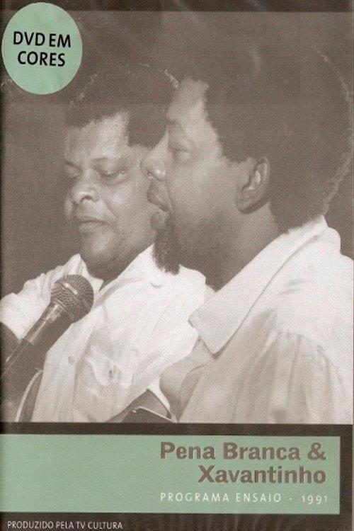 Pena Branca e Xavantinho: Programa Ensaio 1991 official movie poster
