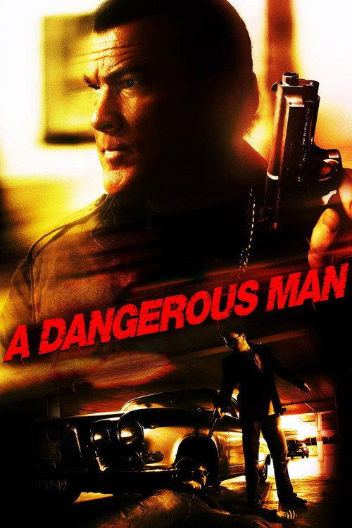 A Dangerous Man 2009 official movie poster