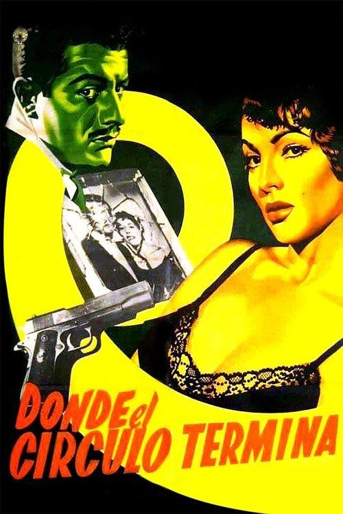 Where the Circle Ends 1956 official movie poster