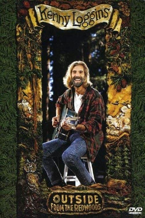 Kenny Loggins - Outside From the Redwoods 1994 official movie poster