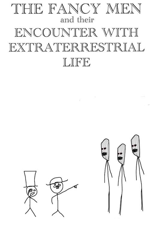 THE FANCY MEN AND THEIR ENCOUNTER WITH EXTRATERRESTRIAL LIFE 2024 official movie poster