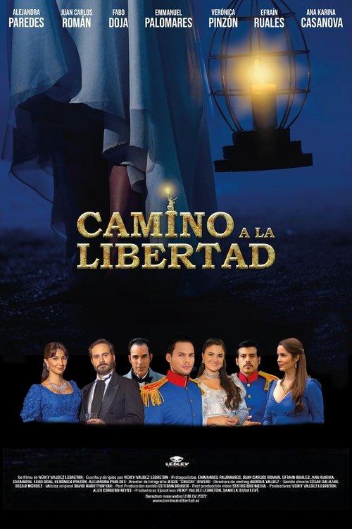 Camino a la libertad 2022 official movie poster