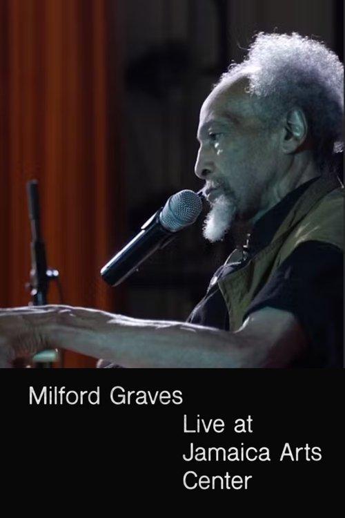 Milford Graves Live at Jamaica Arts Center 2023 official movie poster