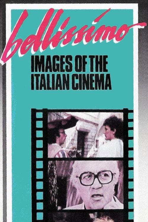 Bellissimo: Images of the Italian Cinema 1985 official movie poster