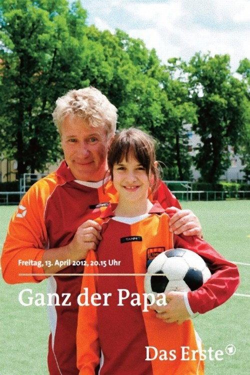 Ganz der Papa 2012 official movie poster
