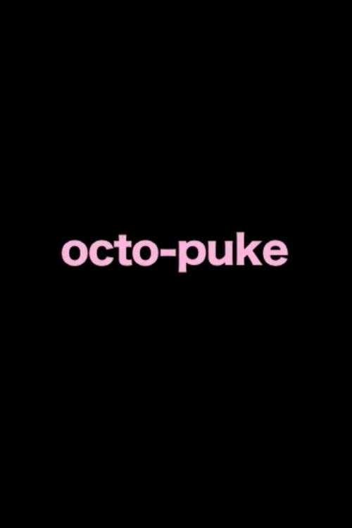 "octo puke" 2012 official movie poster