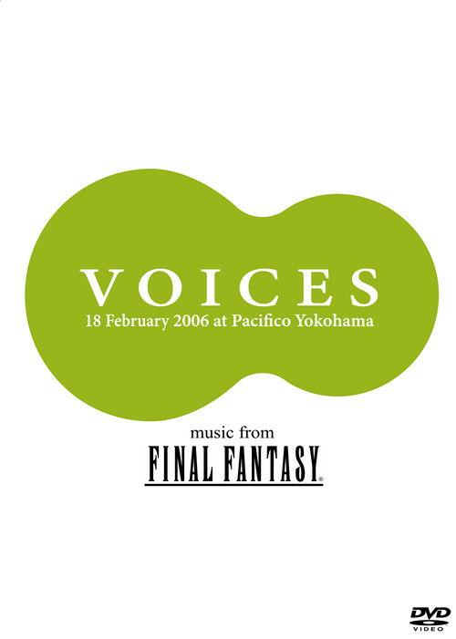 VOICES: music from FINAL FANTASY 2006 official movie poster