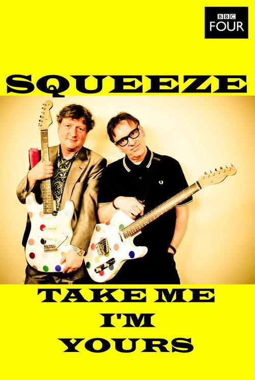 Squeeze: Take Me I'm Yours 2012 official movie poster