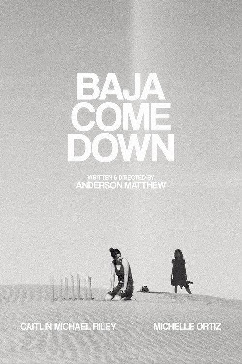 Baja Come Down 2021 official movie poster