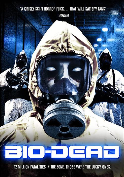 Bio-Dead 2009 official movie poster
