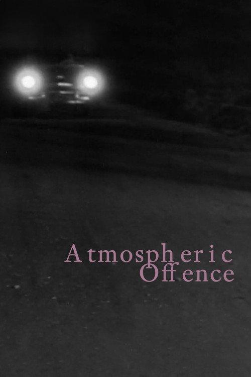 Atmospheric Offence 2025 official movie poster