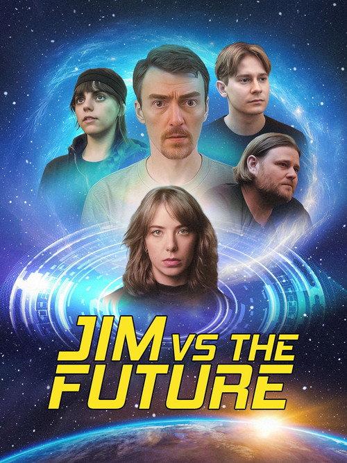 Jim vs the Future 2025 official movie poster