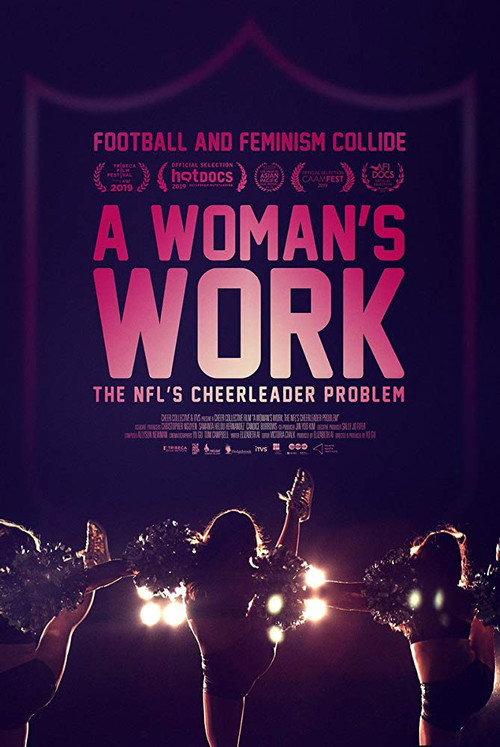 A Woman's Work: The NFL's Cheerleader Problem 2019 official movie poster