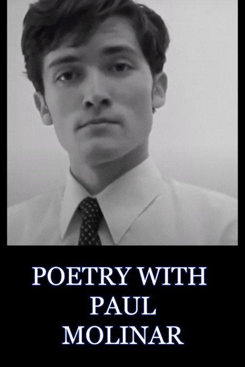 Poetry with Paul Molinar (Special Edition)  official movie poster