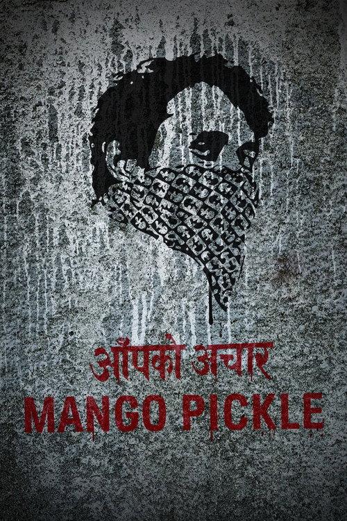 Mango Pickle 2020 official movie poster