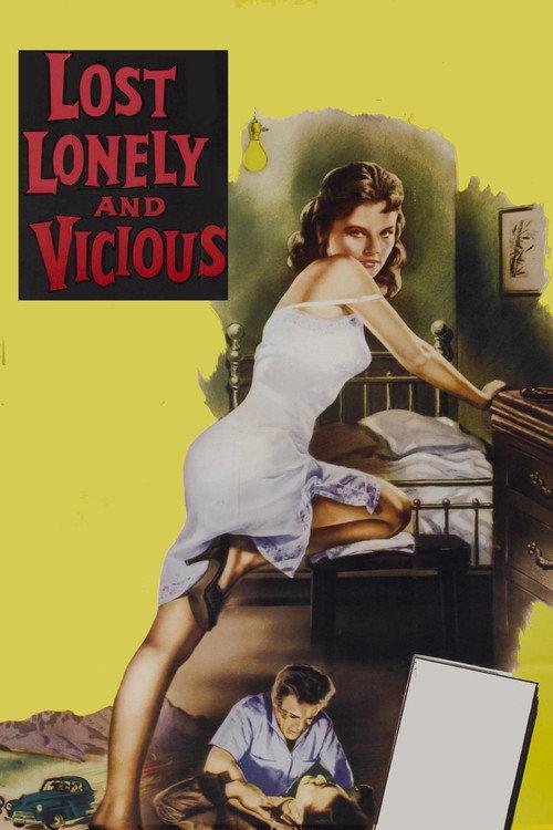 Lost, Lonely and Vicious 1958 official movie poster