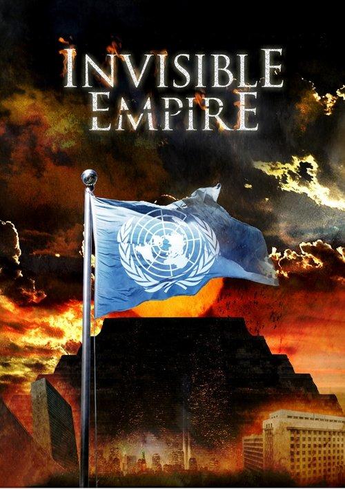 Invisible Empire: A New World Order Defined 2010 official movie poster