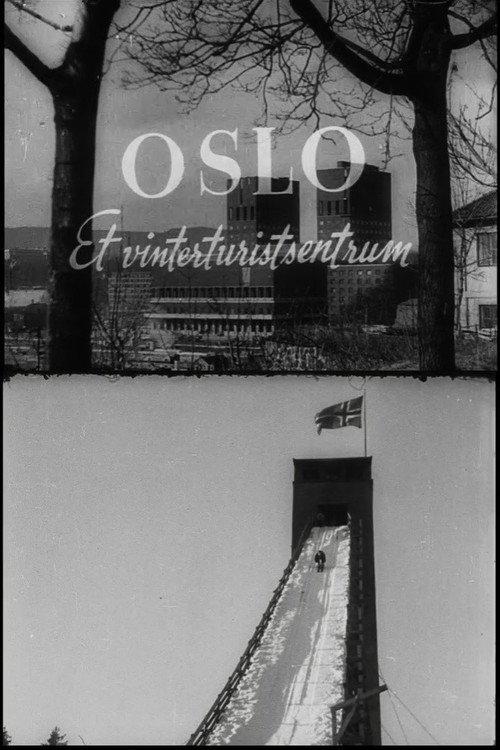 Oslofilm: Oslo. Et vinterturistsentrum 1947 official movie poster