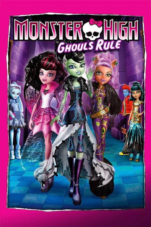 Monster High: Ghouls Rule 2012 official movie poster