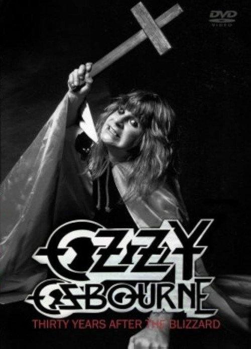 Ozzy Osbourne: Thirty Years After The Blizzard 2011 official movie poster