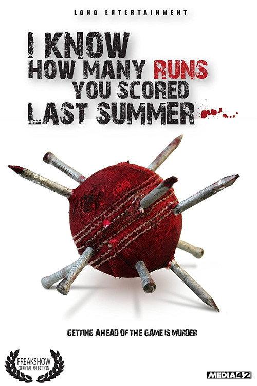 I Know How Many Runs You Scored Last Summer 2008 official movie poster