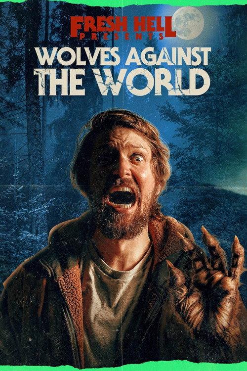 Wolves Against the World 2024 official movie poster