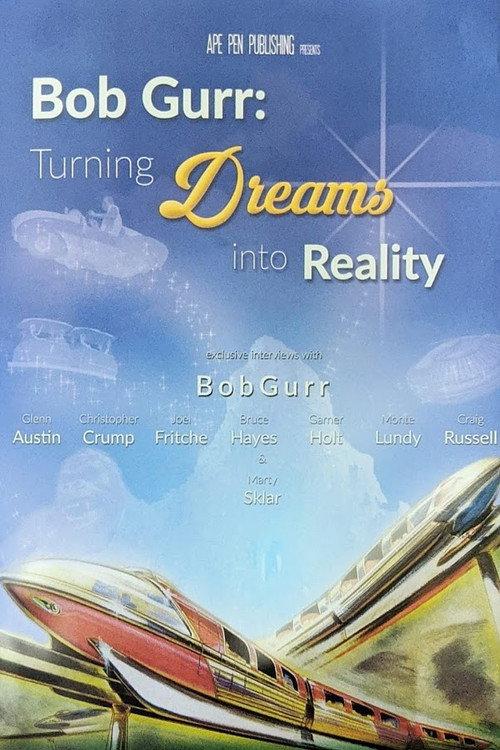 Bob Gurr: Turning Dreams into Reality 2016 official movie poster