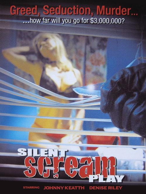 Silent Scream Play 2003 official movie poster