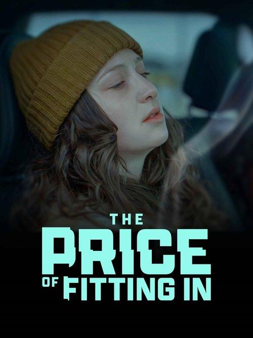 The Price of Fitting In 2021 official movie poster