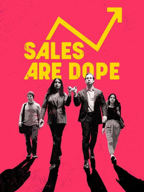 Sales Are Dope 2025 official movie poster