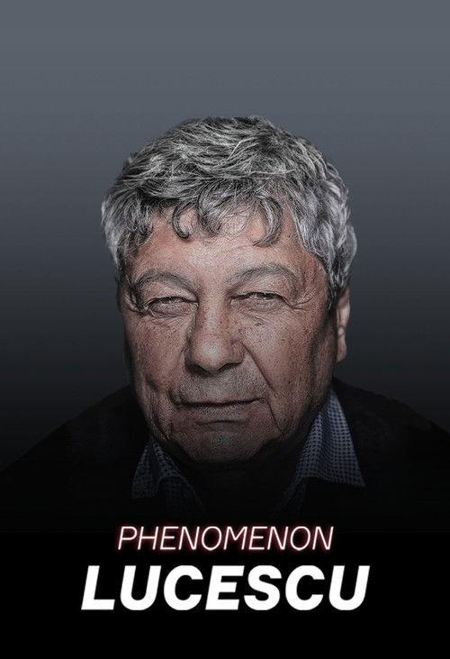 Lucescu Phenomenon 2016 official movie poster
