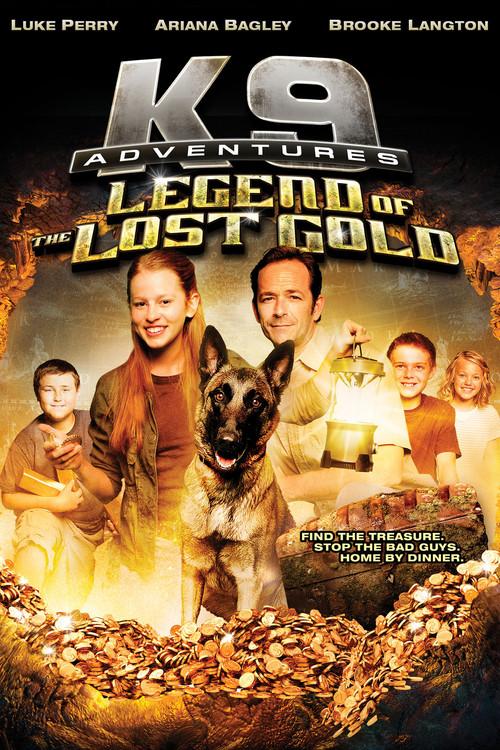 K-9 Adventures: Legend of the Lost Gold 2014 official movie poster