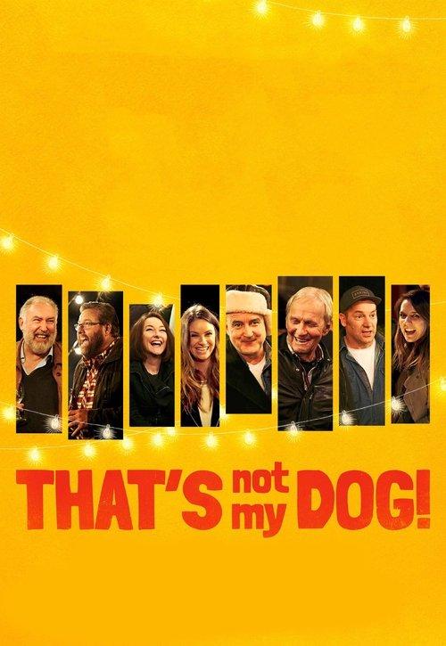That’s Not My Dog! 2018 official movie poster