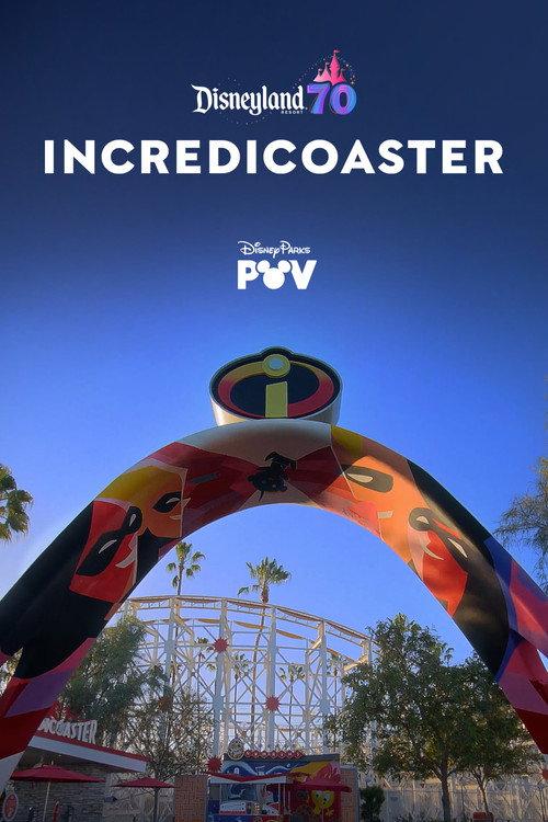 Incredicoaster | Disneyland Resort 2025 official movie poster