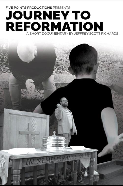 Journey To Reformation 2021 official movie poster