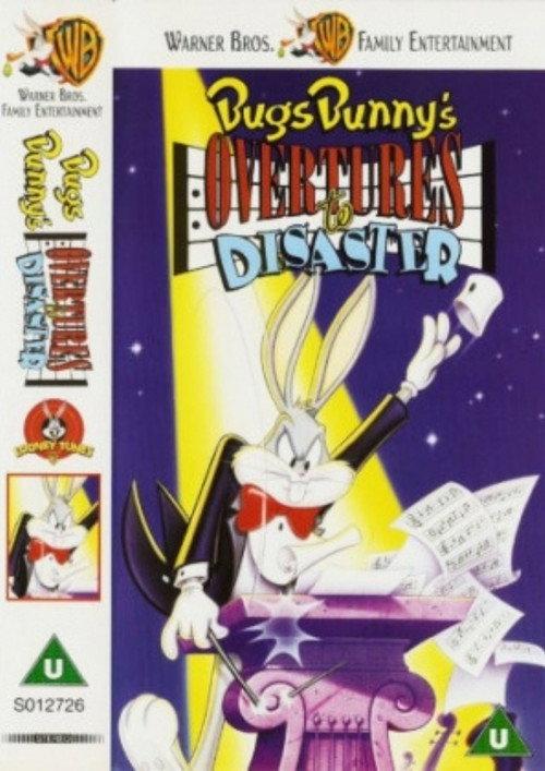 Bugs Bunny's Overtures to Disaster 1991 official movie poster