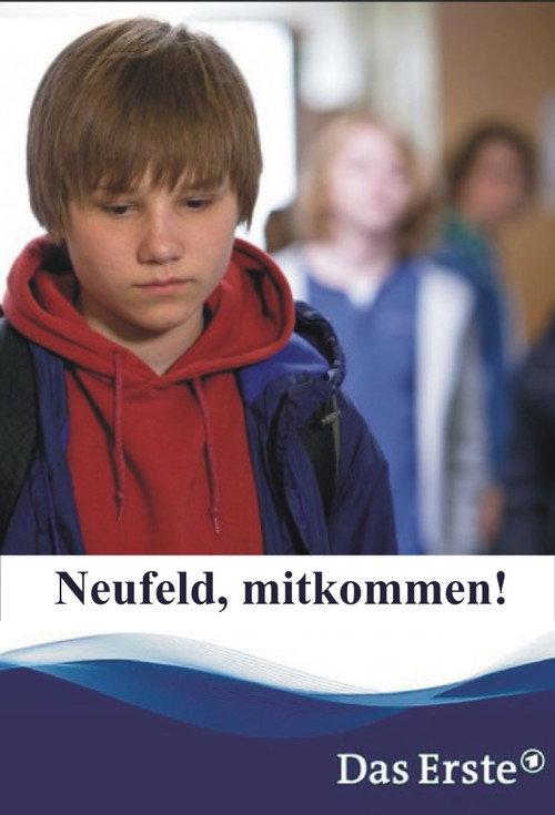 Neufeld, mitkommen! 2014 official movie poster