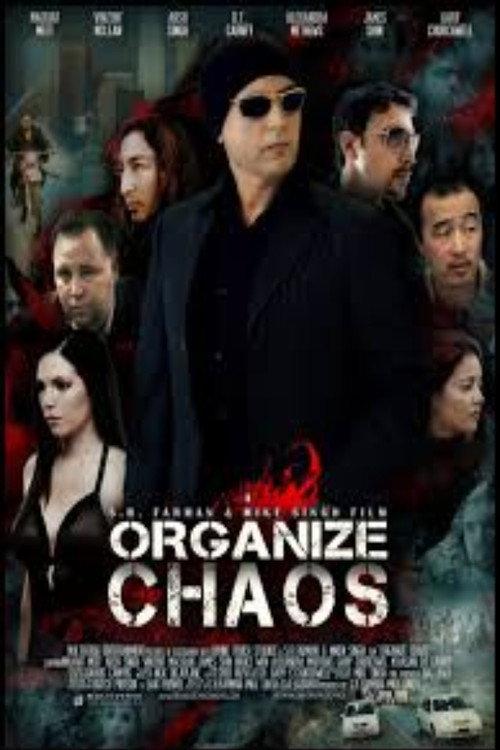 Organize Chaos 2014 official movie poster
