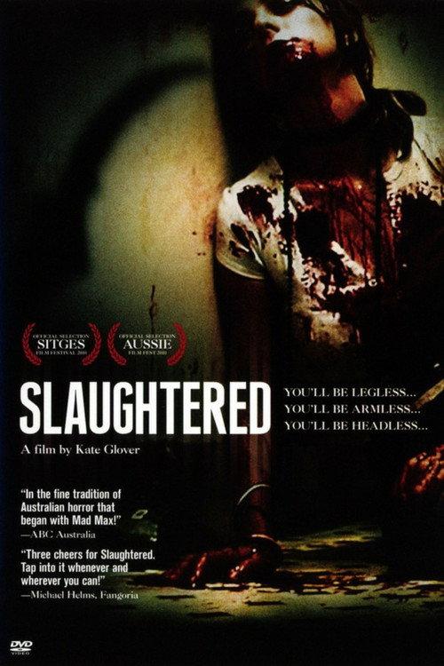 Slaughtered 2010 official movie poster