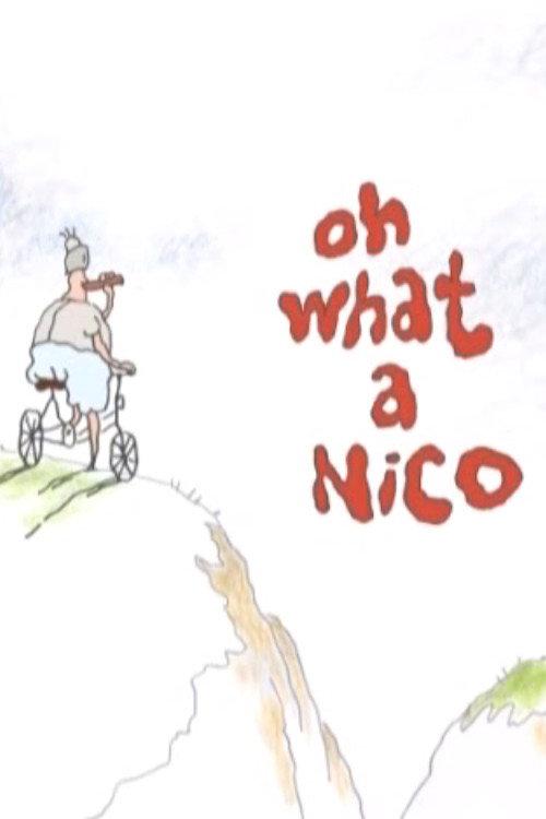 Oh What a Nico 2004 official movie poster