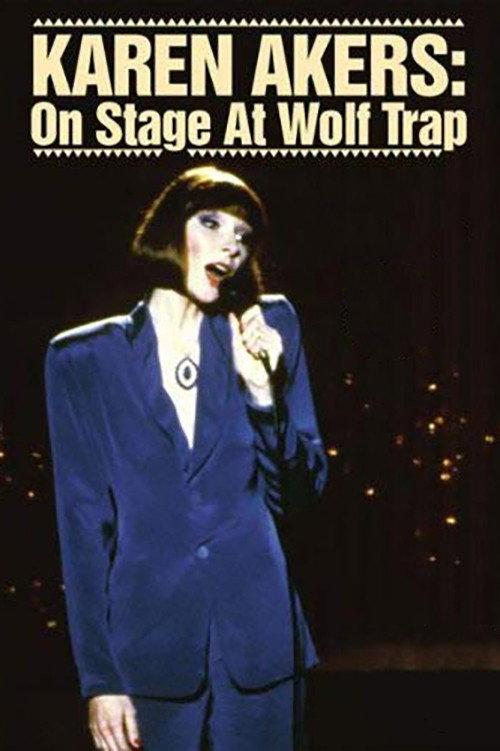 Karen Akers: On Stage at Wolf Trap 1987 official movie poster