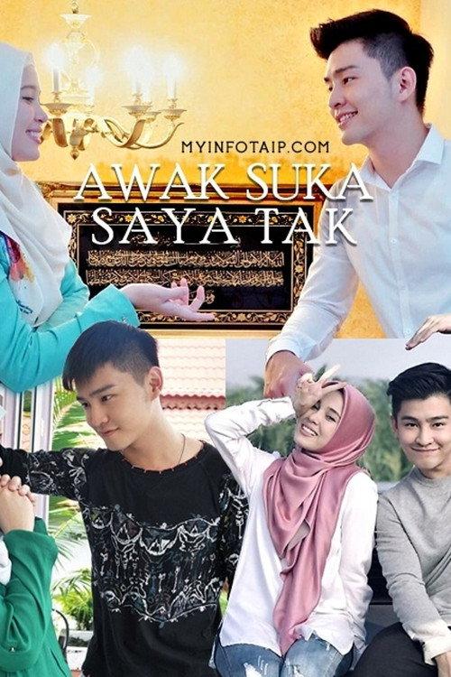 Awak Suka Saya Tak 2017 official movie poster