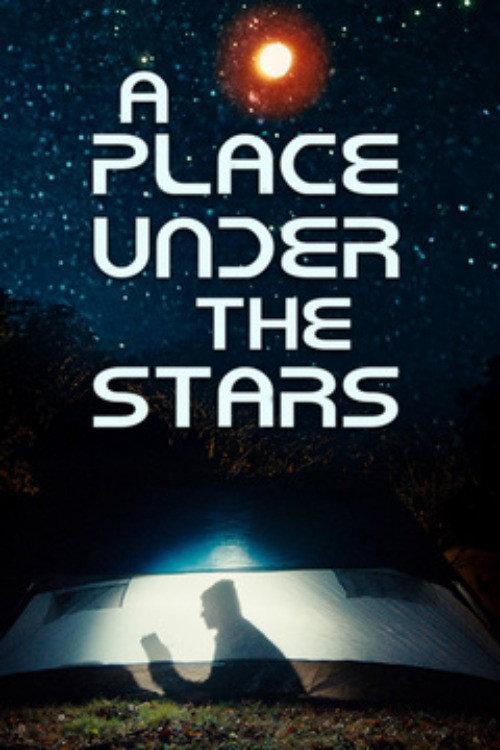 A Place Under The Stars 2025 official movie poster