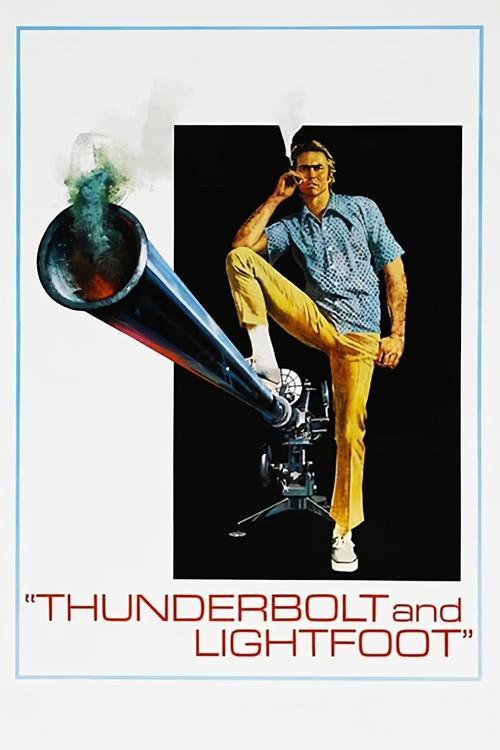 Thunderbolt and Lightfoot 1974 official movie poster