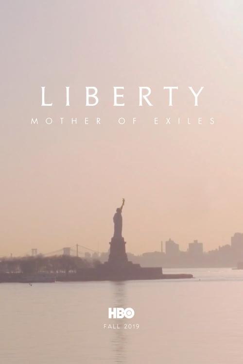 Liberty: Mother of Exiles 2019 official movie poster