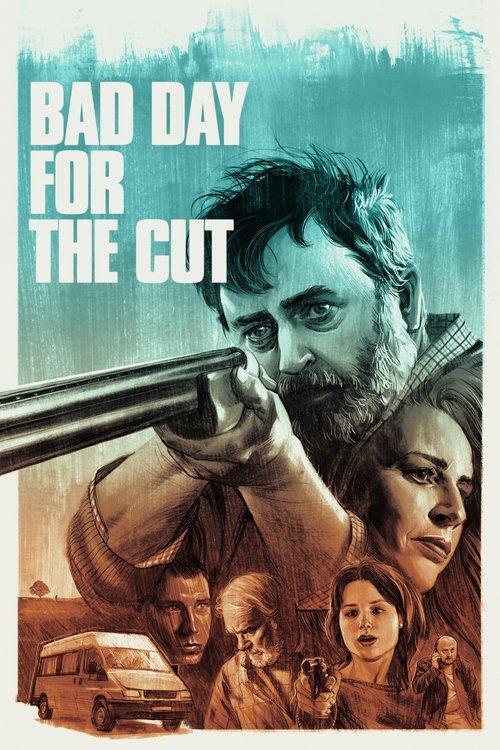 Bad Day for the Cut 2017 official movie poster