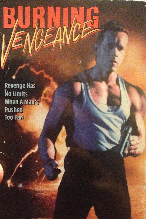 Burning Vengeance 1989 official movie poster