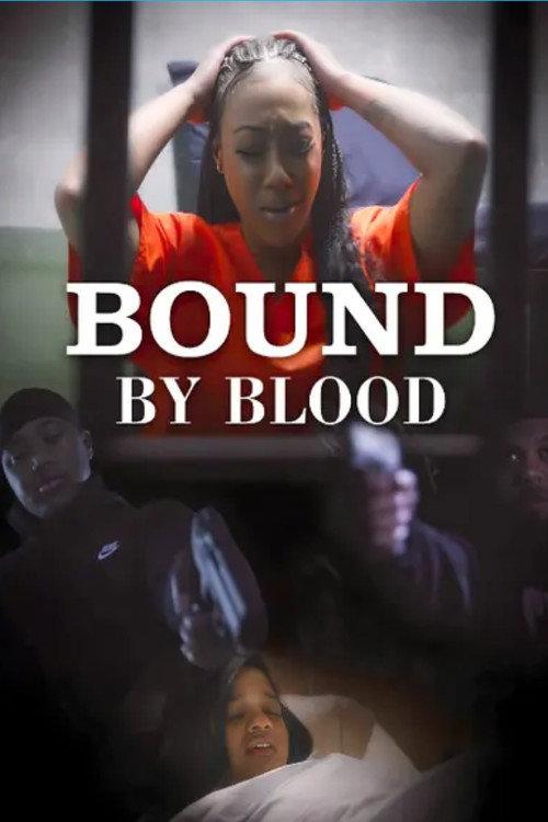 Bound by Blood 2023 official movie poster