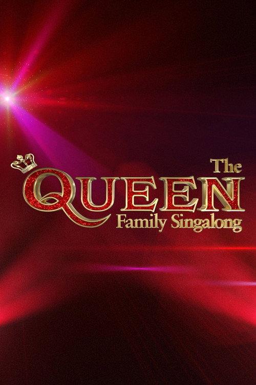 The Queen Family Singalong 2021 official movie poster