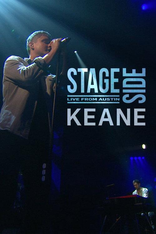 Keane | Stageside Live from Austin City 2013 official movie poster